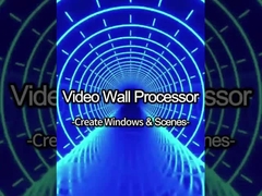 How to create windows&scenes for HDMI modular video wall controller